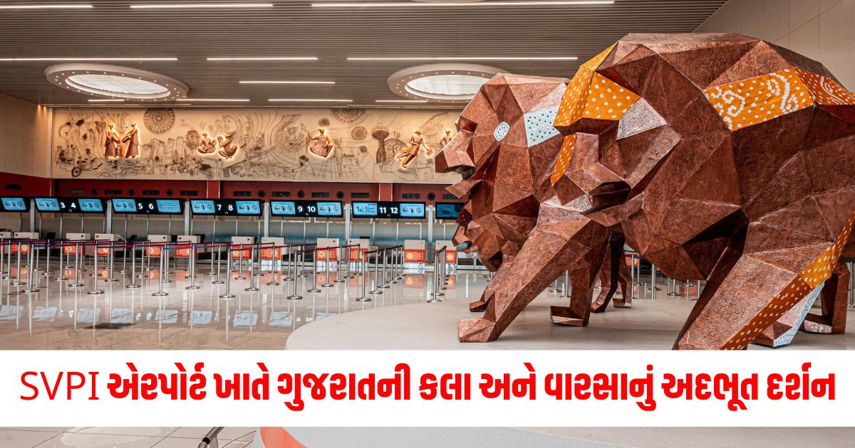 A stunning display of Gujarats art and heritage at SVPI Airportwerw