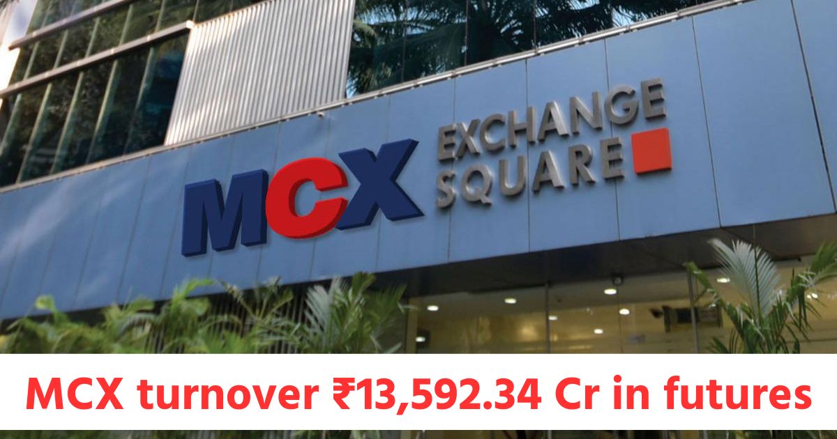 MCX turnover ₹13592.34 Cr in futures