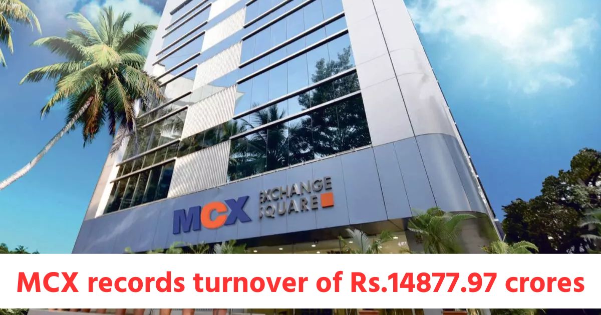 mcx records turnover of rs 14877 97 crores in commodity futures rs 56130 42 crores in options