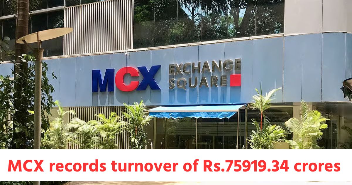 mcx records turnover of rs 21785 15 crores in commodity futures rs 75919 34 crores in options