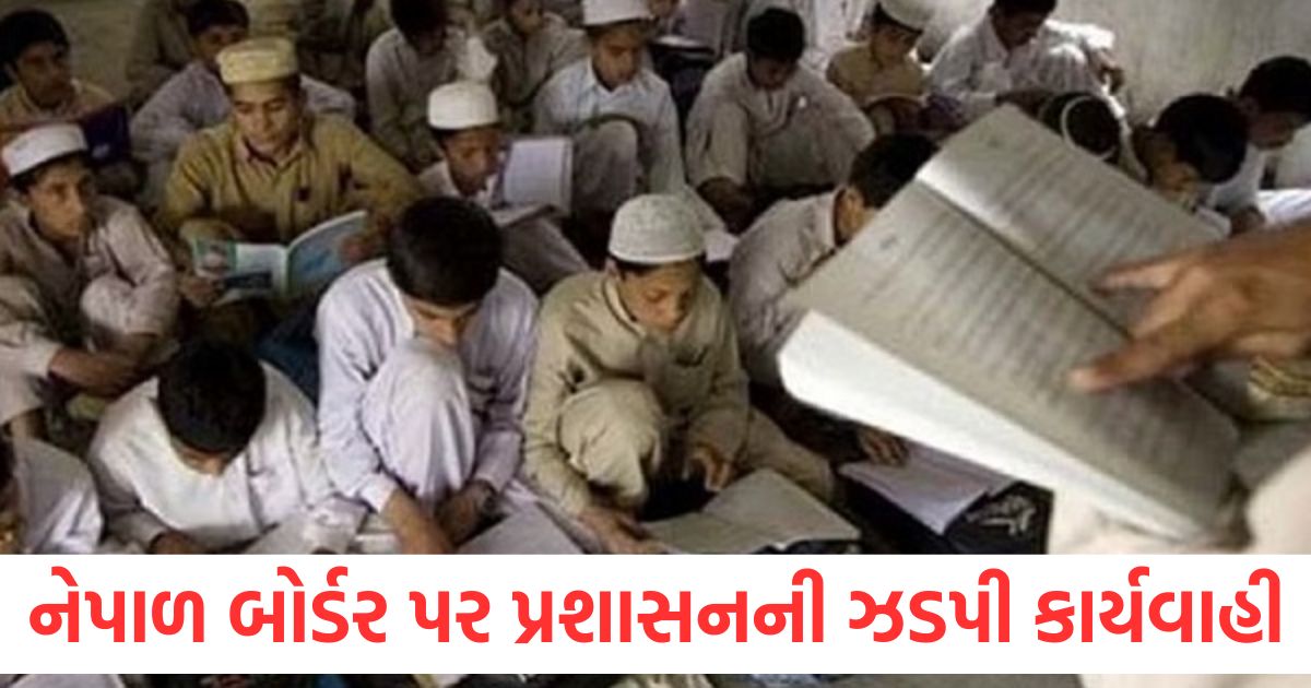 more than 150 madrasas located on the nepal border were closed1