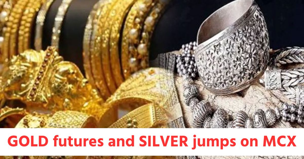 GOLD futures gains by Rs.398 while SILVER futures jumps by Rs.2247 on MCX