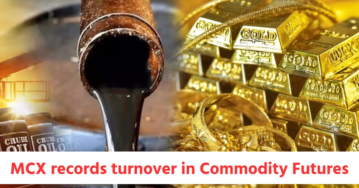 MCX records turnover of Rs.176181 crores in Commodity Futures Rs.1477213 crores in Options during the week of June 27 to July 3